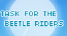 Task for the Beetle Riders